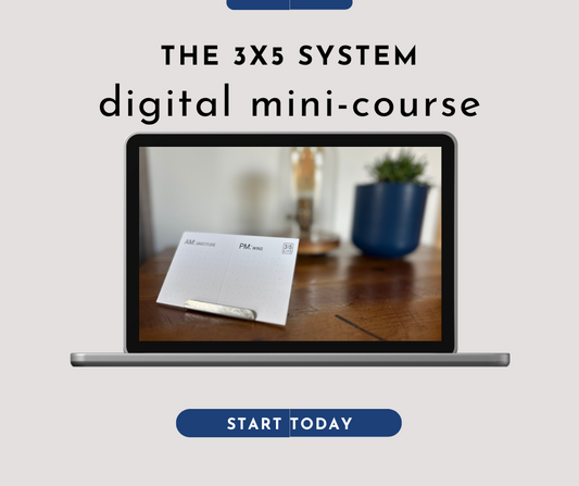 The 3x5 System - Digital Mini-Course